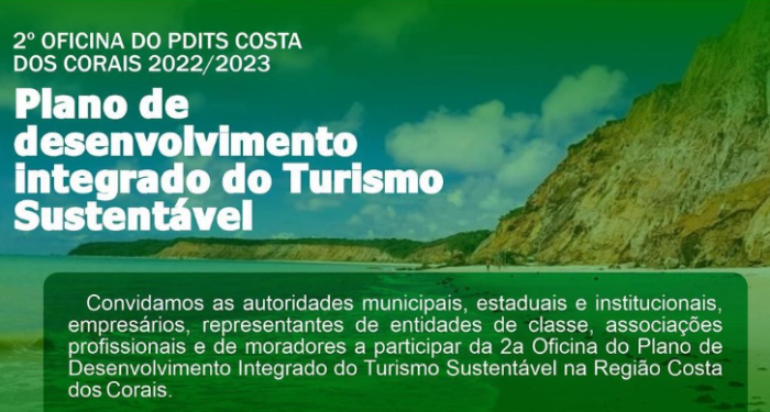 2ª Oficina do Plano de Desenvolvimento Integrado do Turismo Sustentável na Região Costa dos Corais convoca autoridades, empresários e representantes para contribuir com estratégias