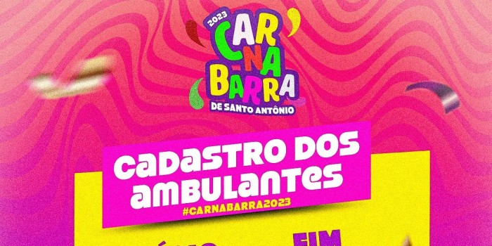 CarnaBarra 2023: Aberto o cadastramento para ambulantes para o carnaval