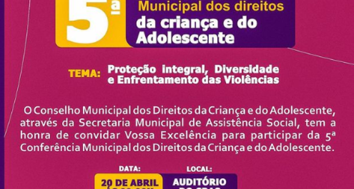 5° Conferência Municipal dos direitos das crianças e adolescentes