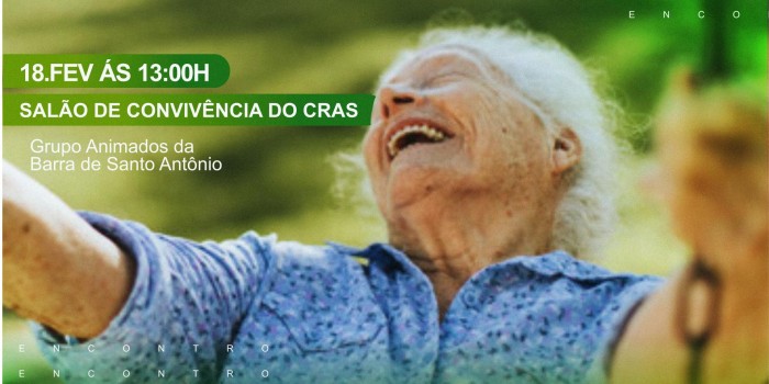 Barra de Santo Antônio: Prefeitura realizará encontro do grupo de idosos nesta sexta-feira (18)